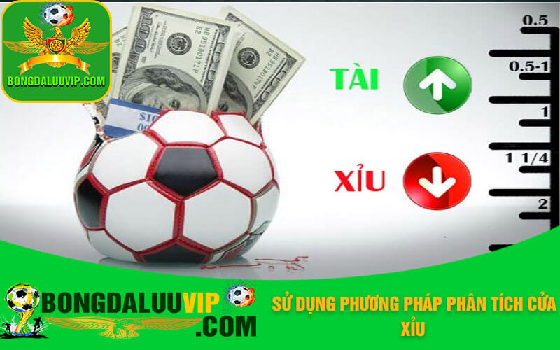 Sử dụng phương pháp phân tích cửa xỉu