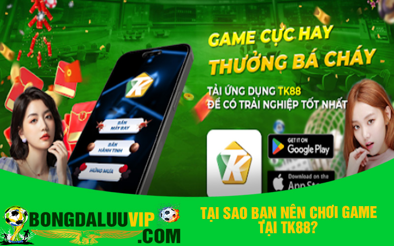Tk88 là cổng game uy tín và thưởng lớn
