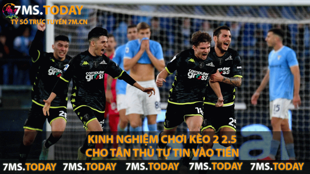 Kinh nghiệm chơi kèo 2 2.5 cho tân thủ tự tin vào tiền