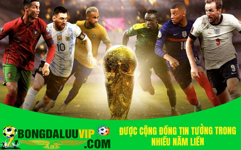 Được cộng đồng tin tưởng trong nhiều năm liền